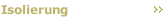 Isolierung