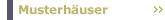 Musterh&auml;user